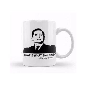 Baskı Dükkanı Thats What She Said 02 Kupa