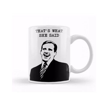 Baskı Dükkanı Thats What She Said 02 Kupa