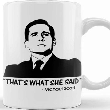 Baskı Dükkanı Thats What She Said 02 Kupa