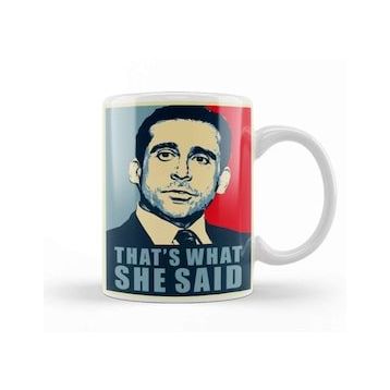 Baskı Dükkanı That's What She Said Quote Kupa
