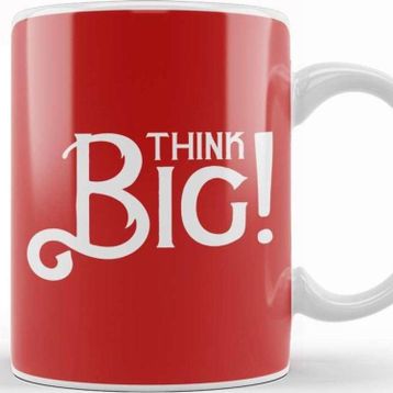 Baskı Dükkanı Think Big Slogan Kupa