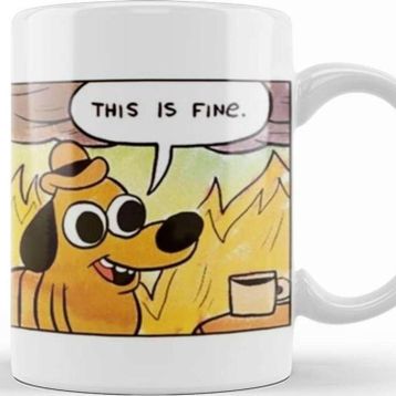 Baskı Dükkanı This Is Fine 01 Kupa