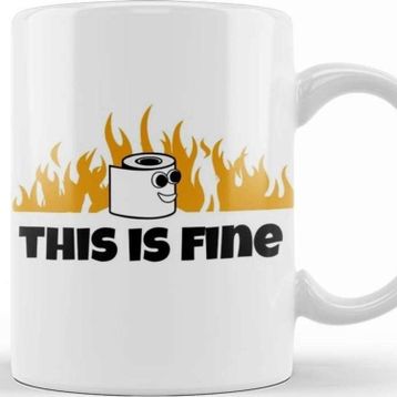 Baskı Dükkanı This Is Fine 02 Kupa