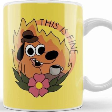 Baskı Dükkanı This Is Fine Meme This Is Fine Fine Kupa