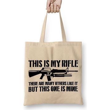 Baskı Dükkanı This is My Rifle Bez Çanta