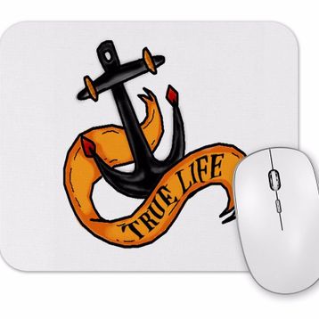 Baskı Dükkanı True Life Mouse Pad