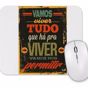 Baskı Dükkanı Vamos Viver Tudo Mouse Pad