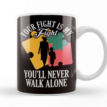 Baskı Dükkanı Your Fight My Fight Autism Awareness Mother Son Daughter Porselen Beyaz Kupa Bardak