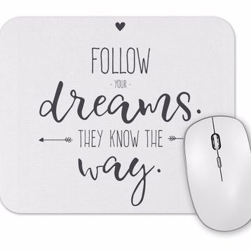 Baskı Dükkanı Znn Follow Dreams Mouse Pad