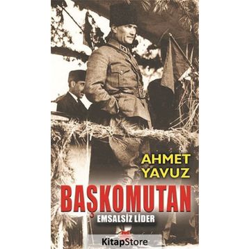 Başkomutan - Ahmet Yavuz