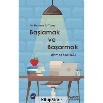Başlamak Ve Başarmak - Ahmet Sandal