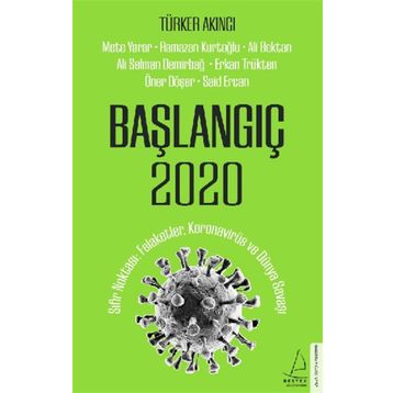 Başlangıç 2020 - Türker Akıncı - Destek Yayınları