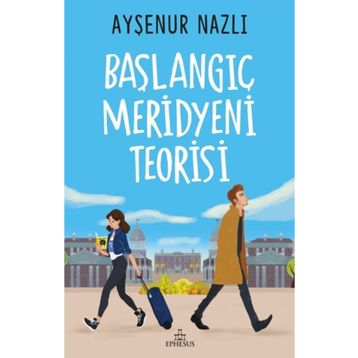 Başlangıç Meridyeni Teorisi - Ayşenur Nazlı