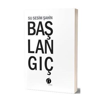 Başlangıç - Su Sesim Şahin