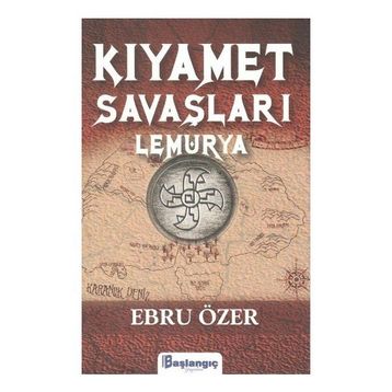 Başlangıç Yayınları Kıyamet Savaşları Lemurya