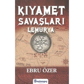 Başlangıç Yayınları Kıyamet Savaşları Lemurya