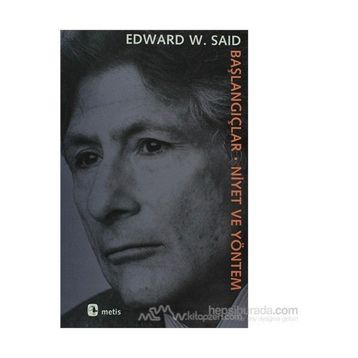 BAŞLANGIÇLAR-NIYET VE YÖNETİM - EDWARD W. SAID
