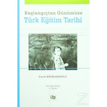 Başlangıçtan Günümüze Türk Eğitim Tarihi - Cavit Binbaşıoğlu