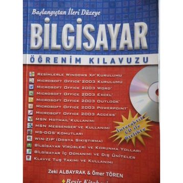 BAŞLANGIÇTAN İLERİ DÜZEYE BILGISAYAR ÖĞRENİM KILAVUZU - ZEKI ALBAYRAK, ÖMER TÖREN