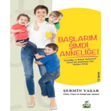 Başlarım Şimdi Anneliğe - Şermin Çarkacı