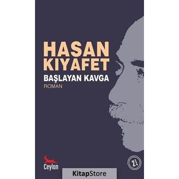 Başlayan Kavga - Hasan Kıyafet