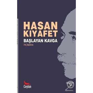 Başlayan Kavga - Hasan Kıyafet