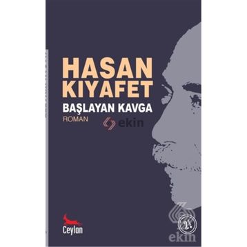 Başlayan Kavga - Hasan Kıyafet