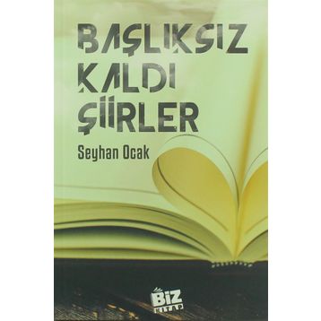 Başlıksız Kaldı Şiirler - Kolektif