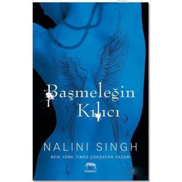 Başmeleğin Kılıcı - Nalini Singh