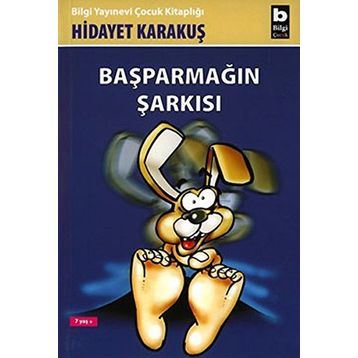 BAŞPARMAĞIN ŞARKISI - HIDAYET KARAKUŞ