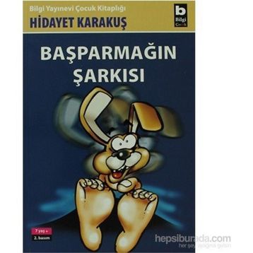 BAŞPARMAĞIN ŞARKISI - HIDAYET KARAKUŞ