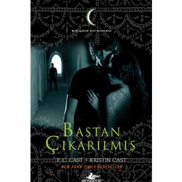 Baştan Çıkarılmış - Gece Evi Serisi 6 - P.C Cast