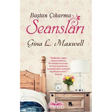 Baştan Çıkarma Seansları - Gina L. Maxwell