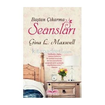 Baştan Çıkarma Seansları - Gina L. Maxwell