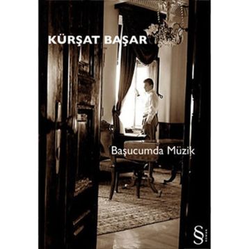 Başucumda Müzik - Kürşat Başar