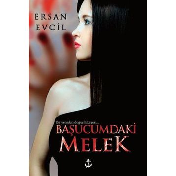 Başucumdaki Melek - Ersan Evcil