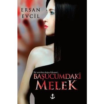 Başucumdaki Melek - Ersan Evcil