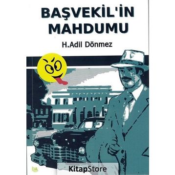 Başvekil'in Mahdumu - H. Adil Dönmez