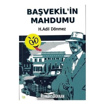 Başvekil'in Mahdumu - H. Adil Dönmez
