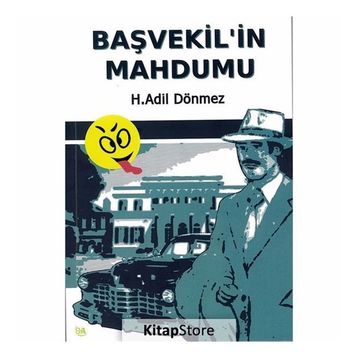 Başvekil'in Mahdumu - H. Adil Dönmez