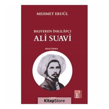 Başveren İnkılapçı Ali Suavi - Mehmet Erdül