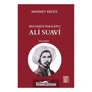 Başveren İnkılapçı Ali Suavi - Mehmet Erdül
