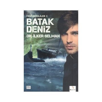 Batak Deniz - İlker Selman