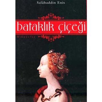 Bataklık Çiçeği - Selahattin Enis