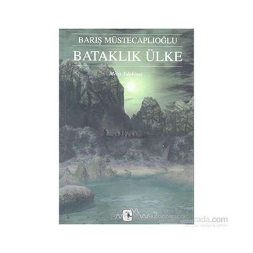 BATAKLIK ÜLKE PERG EFSANELERI III - BARIŞ MÜSTECAPLIOĞLU