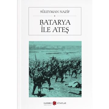 Batarya İle Ateş Cep Boy - Süleyman Nazif