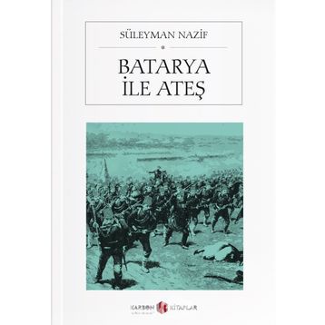 Batarya İle Ateş Cep Boy - Süleyman Nazif