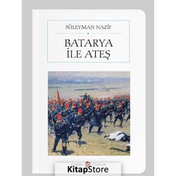 Batarya İle Ateş Cep Boy - Süleyman Nazif