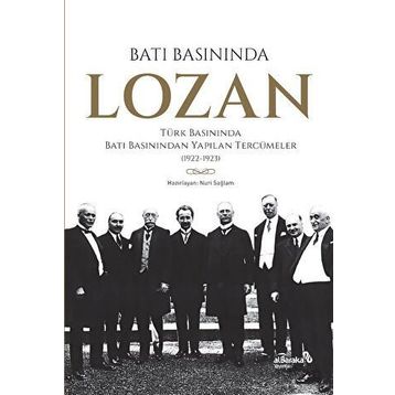 Batı Basınında Lozan - Nuri Sağlam