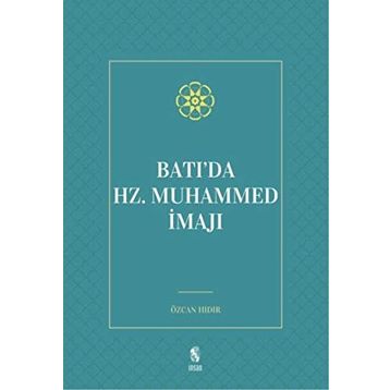 Batı da Hz Muhammed İmajı - Özcan Hıdır